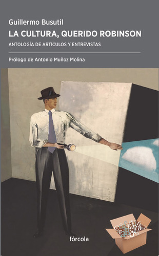 La cultura, querido Robinson, de Busutil, Guillermo. Editorial Forcola Ediciones, tapa blanda en español