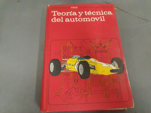 Libro Teoria Y Tecnica Del Automovil Miguel De Castro Ceac 