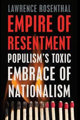 Libro Empire Of Resentment : Populism's Toxic Embrace Of ...
