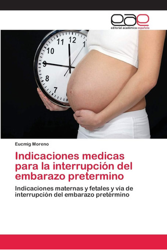 Libro: Indicaciones Medicas Para La Interrupción Del Embaraz