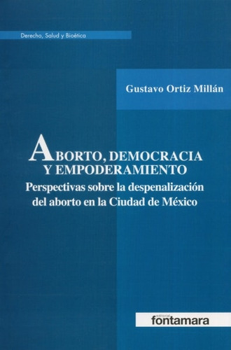 Libro Aborto, Democracia Y Empoderamiento