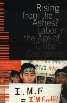 Libro Rising From The Ashes? : Labor In The Age Of Global...