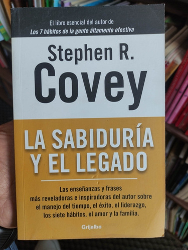 La Sabiduría Y El Legado - Stephen R. Covey - Libro Original