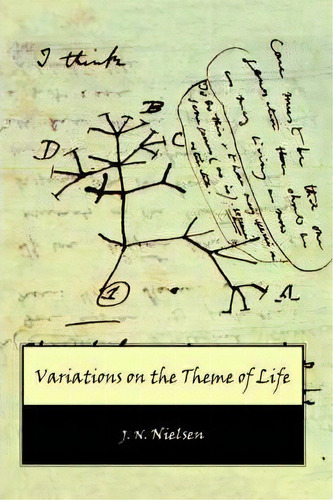 Variations On The Theme Of Life, De J. N. Nielsen. Editorial Trafford Publishing, Tapa Dura En Inglés