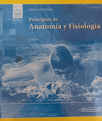 Libro Principios De Anatomia Y Fisiologia Tortora 15a Ed.