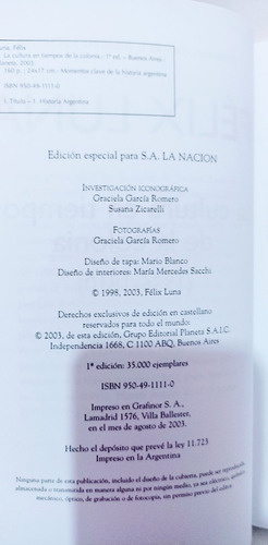 La Cultura En Tiempos De La Colonia Felix Luna