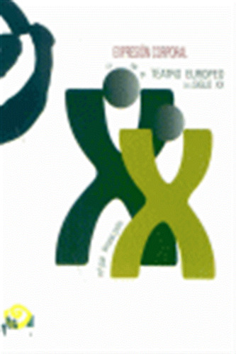 Expresion Corporal Teatro Europeo Sxx - Brozas Polo,m,paz