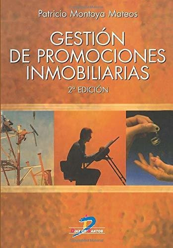 Libro Gestión De Promociones Inmobiliariasde Montoya Mateos