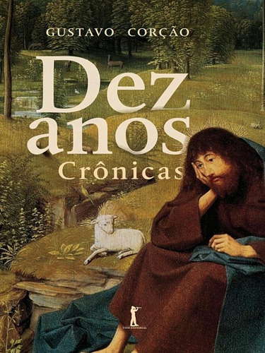Dez Anos: Crônicas, De Corção, Gustavo. Editora Vide Editorial, Capa Mole Em Português