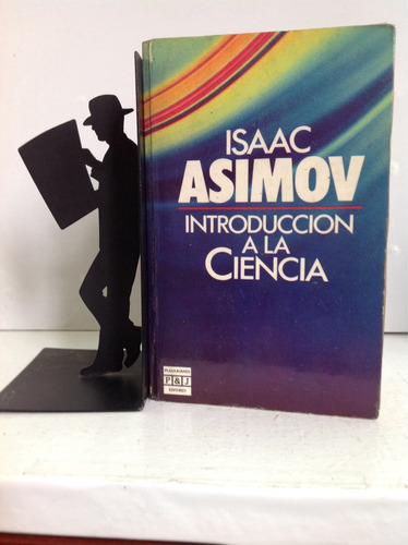 Introducción A La Ciencia. Isaac Asimov