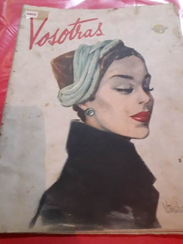 Revista Vosotras Perón Córdoba Reina Trabajo 1953 Cine Moda 