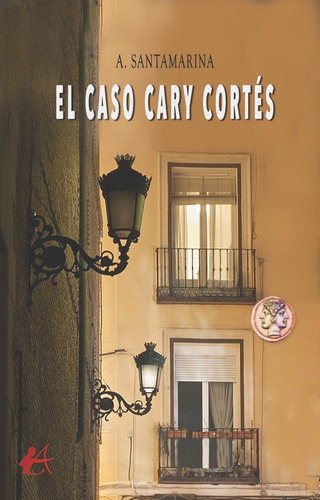 El caso Cary Cortés, de Santamarina, A.. Editorial Editorial Adarve, tapa blanda en español