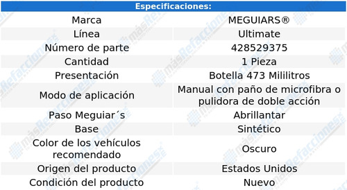Meguiars Ultimate Polish Abrillantador Pintura 16 0z G19216
