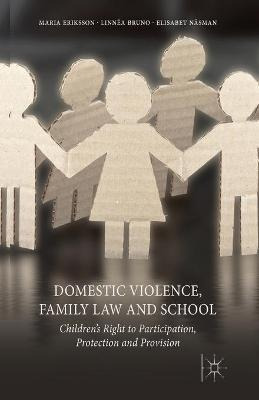 Libro Domestic Violence, Family Law And School : Children...