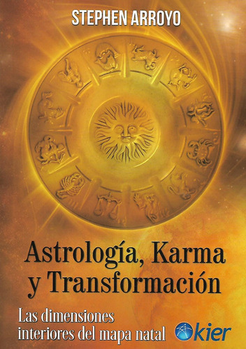 Libro Astrologia Karma Y Transformacion Stephen Arroyo