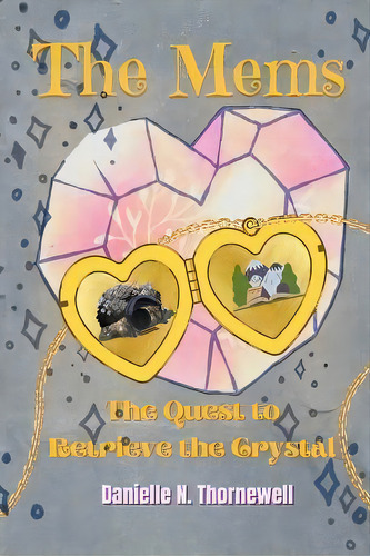 The Mems, De Danielle N Thornewell. Editorial Createspace Independent Publishing Platform, Tapa Blanda En Inglés