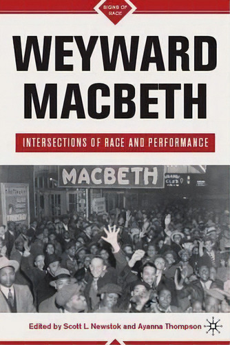 Weyward Macbeth, De Scott L. Newstok. Editorial Palgrave Macmillan, Tapa Dura En Inglés