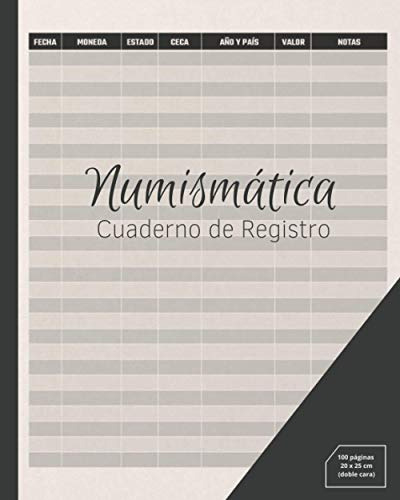 Numismatica - Cuaderno De Registro: Lleva Un Seguimiento De