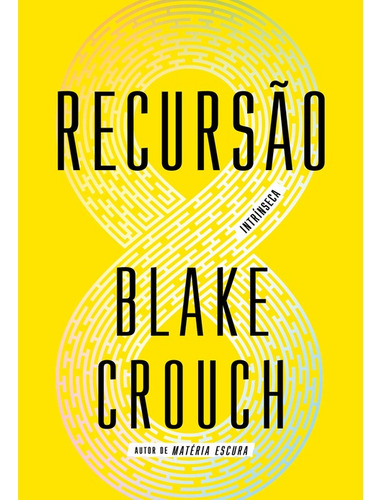 Recursão - Crouch, Blake