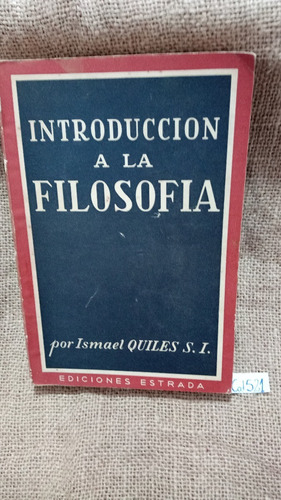 Ismael Quiles / Introducción A La Filosofía