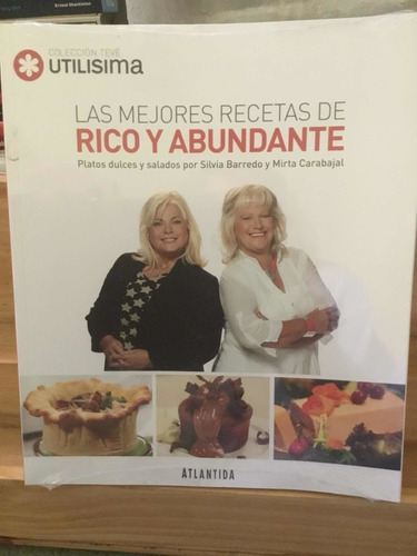 Las Mejores Recetas De Rico Y Abundante - Utilísima -