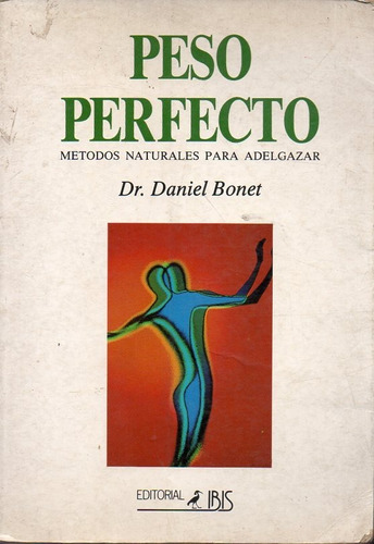 Peso Perfecto Dr Daniel Bonet