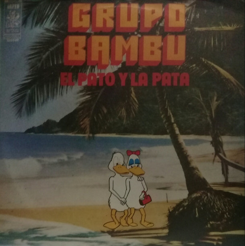 Lp Grupo Bambu ( El Pato Y La Pata)