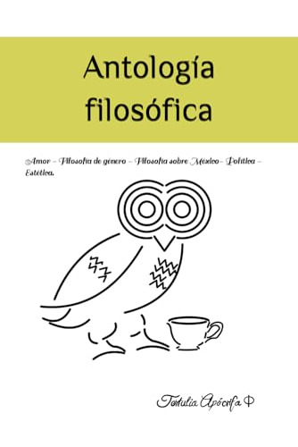 Libro : Antologia Filosofica Amor - Filosofia De Genero -..