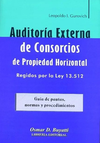 Auditoría Externa De Consorcios - Gurovich Leopoldo I.