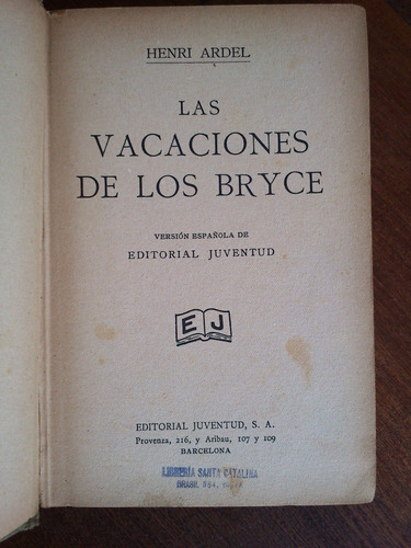 Las Vacaciones De Los Bryce - Henri Ardel