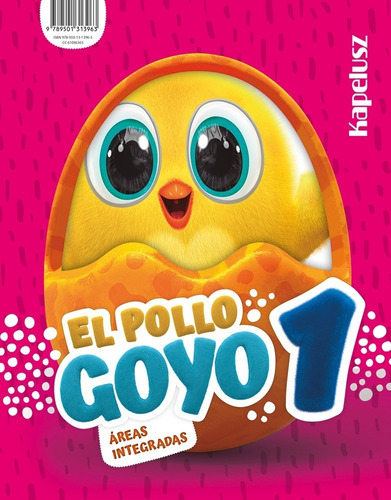 El Pollo Goyo 1 - Áreas Integradas - Kapelusz