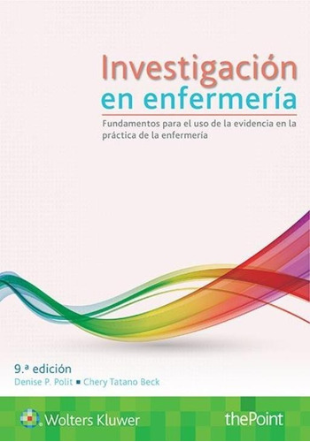 Polit Investigación En Enfermería 9ed/2018 Nue Envío T/país