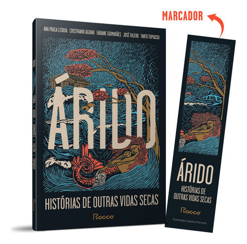 Livro Árido histórias de outras vidas secas de editorial Rocco capa mole em português