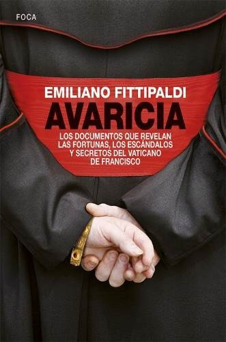 Avaricia, Emiliano Fittipaldi, Ed. Foca
