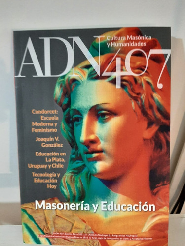 Adn 407: Masonería Y Educación.