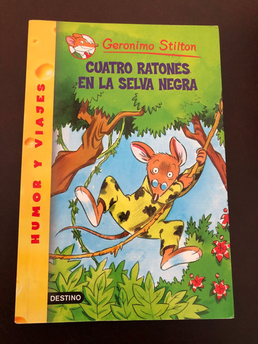 Libro Cuatro Ratones En La Selva Negra - Stilton - Oferta