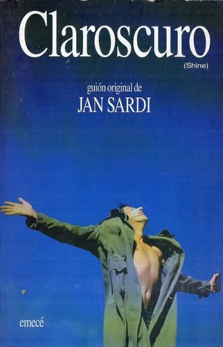 Jan Sardi  Claroscuro Guion Original 