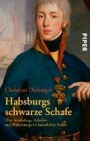 Habsburgs Schwarze Schafe : Über Sonderlinge, Re(bestseller)