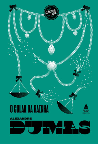 O colar da Rainha, de Dumas, Alexandre. Editora Nova Fronteira Participações S/A, capa dura em português, 2020