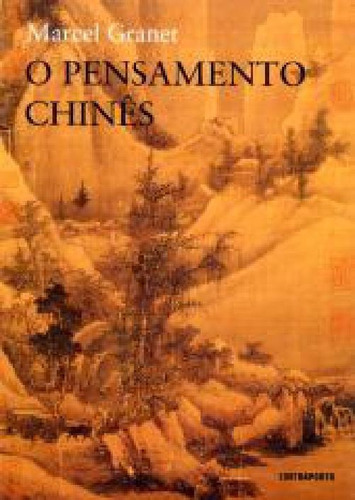 Livro O Pensamento Chinês, De Marcel Granet. Editora Pensamento