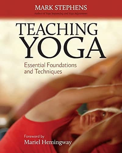 Teaching Yoga: Essential Foundations And Techniques, De Mark Stephens. Editorial North Atlantic Books, Tapa Blanda En Inglés, 2010