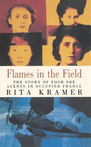 Flames In The Field, De Rita Kramer. Editorial Createspace Independent Publishing Platform, Tapa Blanda En Inglés
