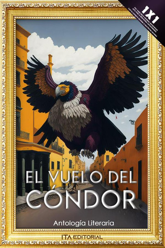 El Vuelo Del Cóndor, De Ita Autores Varios