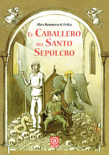 El Caballero Del Santo Sepulcro, De Romero Reche, Alejandro. Editorial Ediciones Akal, Tapa Dura En Español