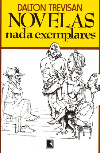 Novelas nada exemplares, de Trevisan, Dalton. Editora Record Ltda., capa mole em português, 1979