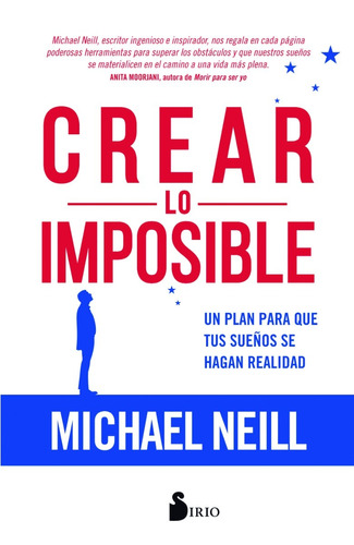 Crear Lo Imposible - Michael Neill - Sirio