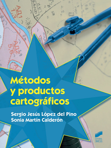 Metodos Y Productos Cartograficos - Vv.aa.