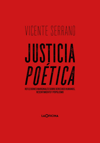 Justicia Poãâ©tica, De Serrano Marín, Vicente. Editorial Laoficina, Tapa Blanda En Español