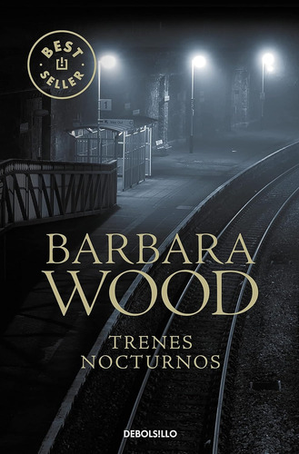 Trenes Nocturnos - Barbara Wood