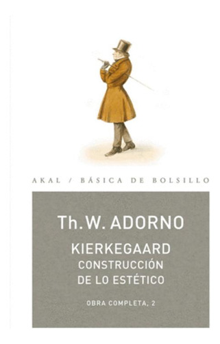 Libro Kierkegaard. Construcción De Lo Estético